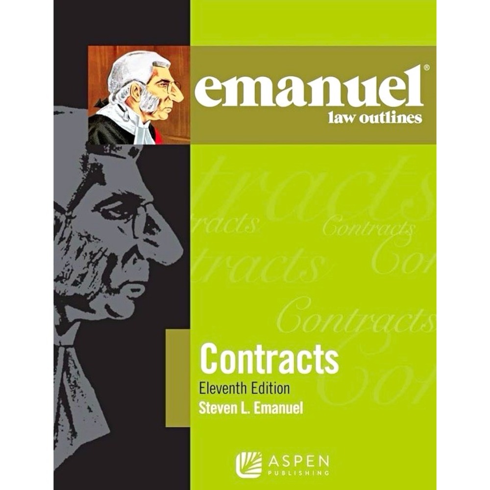 Emanuel Law Outlines Contracts Study Guide 11th Edition by Steven L. Emanuel